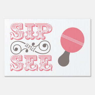 Pink Sip And See Party Lawn Sign