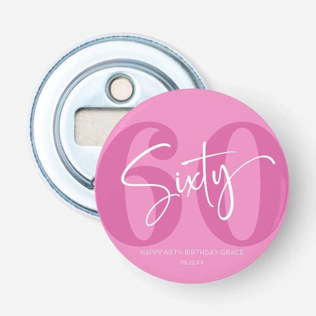 Pink Sixty 60th Sixtieth Birthday Party Gift Bottle Opener (Front)