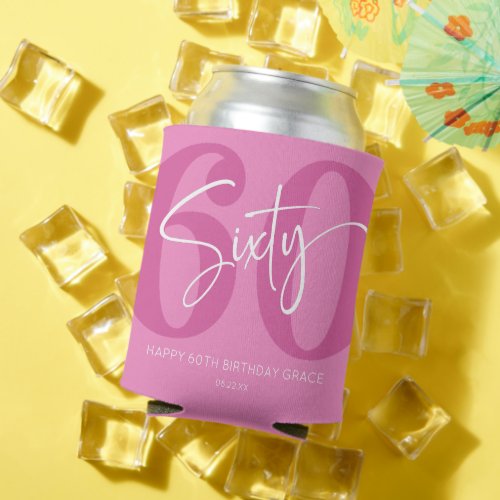 Pink Sixty 60th Sixtieth Birthday Party Gift Can Cooler