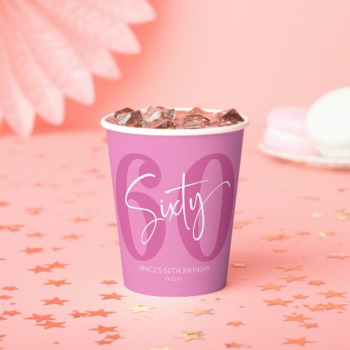 Pink Sixty 60th Sixtieth Birthday Party Paper Cups