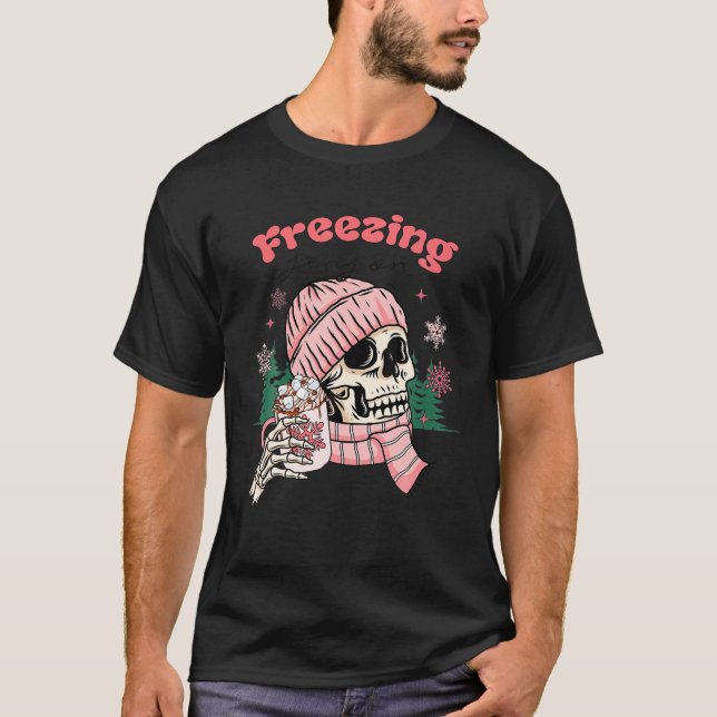 Pink Skeleton Coffee Christmas Freezing Season Chr T-Shirt (Front)