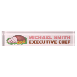 Pink Sliced Glazed Ham Foodie Restaurant Chef Cook Desk Name Plate
