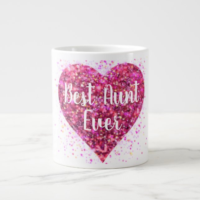 Pink sparking glitter heart best Aunt ever Giant Coffee Mug (Front)