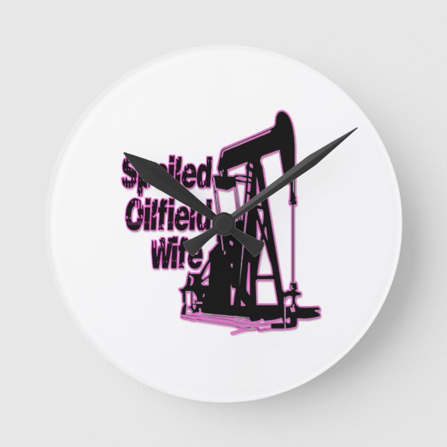 Pink Spoiled Oilfield Wife Round Clock (Front)