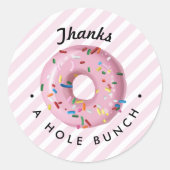 Pink Sprinkle Donut Thanks a Hole Bunch Classic Round Sticker (Front)