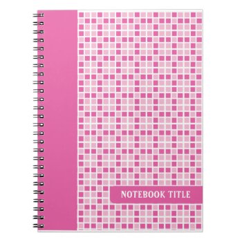 Pink Squares Pattern Notebook by morning6 at Zazzle