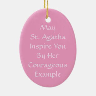 Pink St. Agatha  (M 003) Ceramic Ornament