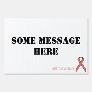 Pink Standard Ribbon By Kenneth Yoncich Sign by KennethYoncich at Zazzle