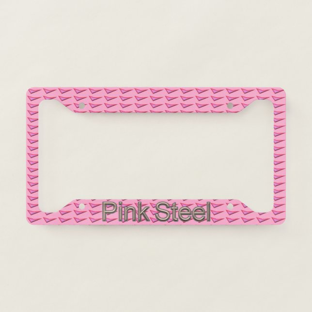 Pink Steel car license plate frame (Front)