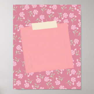 Pink Sticky Note on a Flower Background Poster