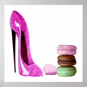 Pink Stiletto Shoe And French Macaroons Art Poster by shoe_art at Zazzle