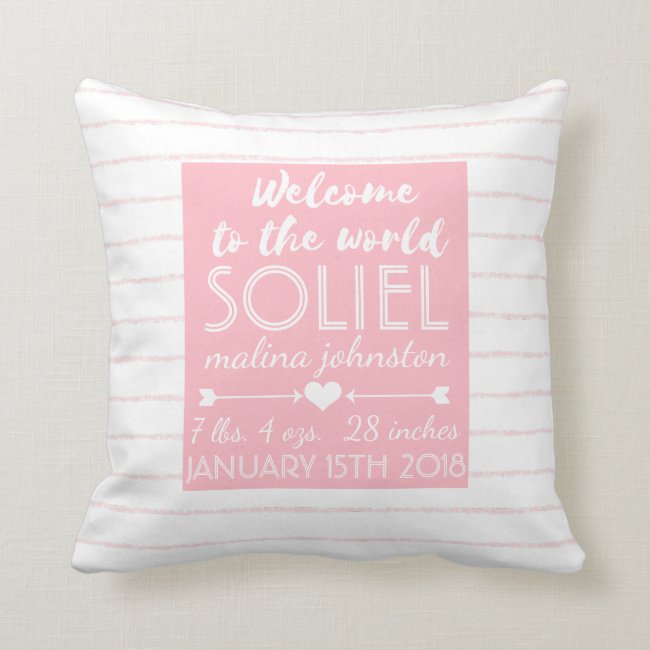 Pink Stripe Nursery Welcome to the World Baby Throw Pillow
