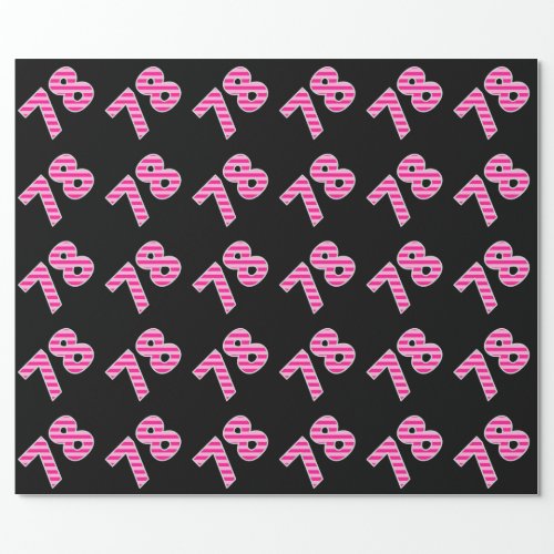 Pink Stripes 78 Event  Birthday Anniversary Wrapping Paper