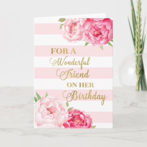 Pink Stripes and Flowers Friend Birthday Card