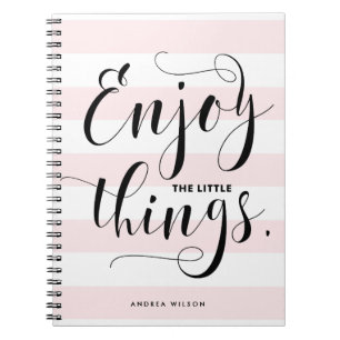 Pink Stripes   Enjoy The Little Things Calligraphy Notebook