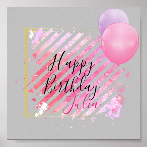 Pink Stripes Paint Brush Strokes and Balloons Poster