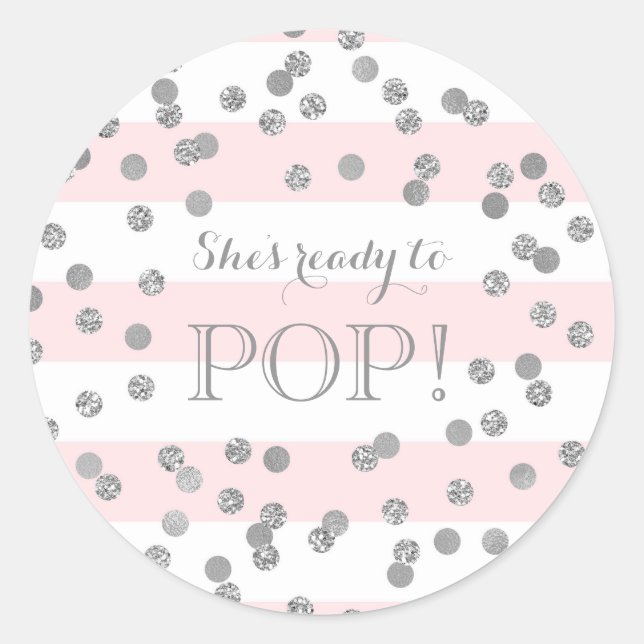 Pink Stripes Silver Confetti She's Ready to Pop Classic Round Sticker (Front)