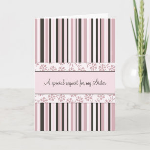 Pink Stripes Sister Maid of Honor Invitation Card