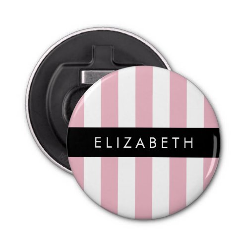 Pink Stripes Striped Pattern Lines Your Name Bottle Opener