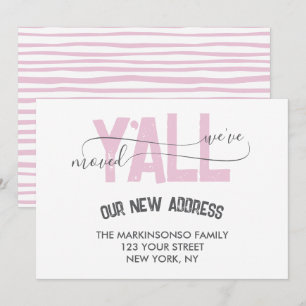 Pink Stripes We Moved Y'all Moving Announcement