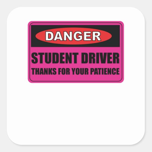 Pink Student Lady Driver Please Be Patient Square Sticker