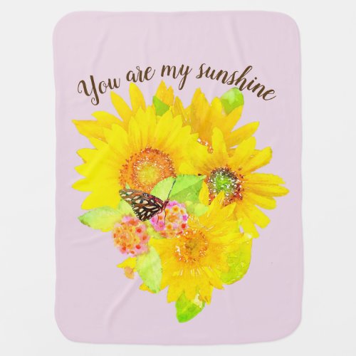 Pink Sunflower You Are My Sunshine Baby Blanket