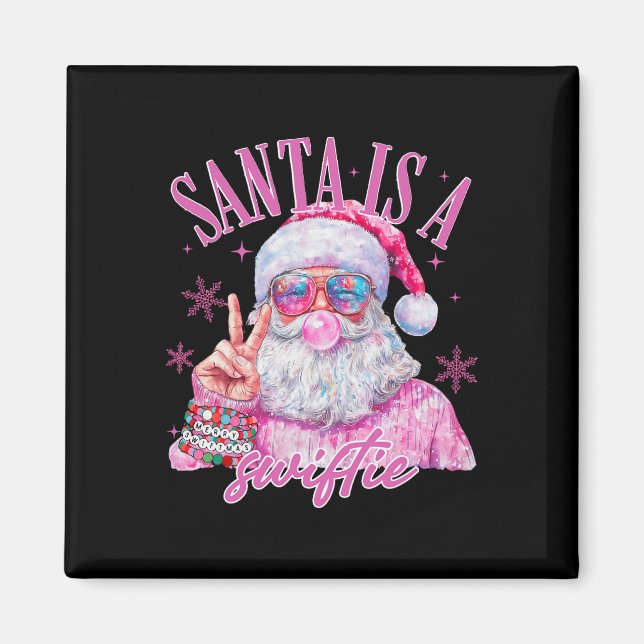 Pink Sungles Santa Is A Swifty Santa Christmas Bub Magnet (Front)