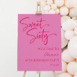 Pink Sweet Sixty 60th Birthday Party Welcome Sign<br><div class="desc">This is a Sweet Sixty Hot Pink Modern Minimal Minimalist 60th Birthday Party Welcome Sign!</div>