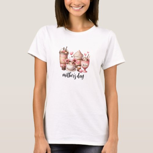 Pink sweets desserts ice coffee  Mothers day T_Shirt