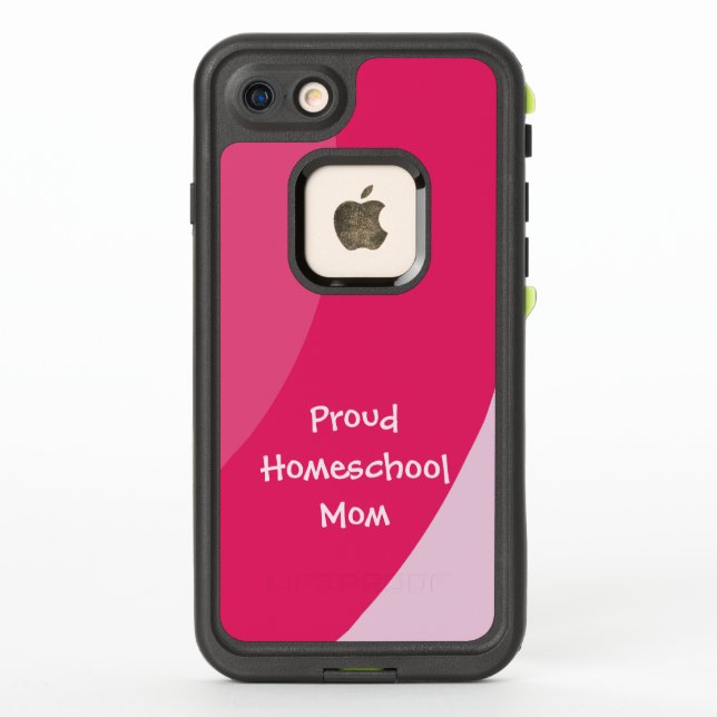 Pink Swirls Proud Homeschool Mom LifeProof iPhone Case (Back)