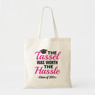 Pink Tassel Worth Hassle Graduation Tote Bag