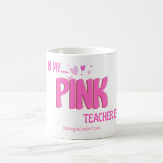 Pink Teacher Era Retro Quote Design Coffee Mug