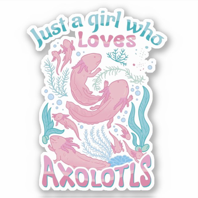 Pink Teal Girl Who Loves Axolotls Sticker (Front)