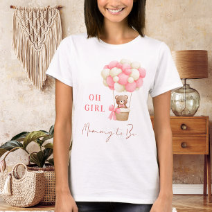 Pink Teddy Bear Oh Girl Balloon Mommy To Be Baby T-Shirt