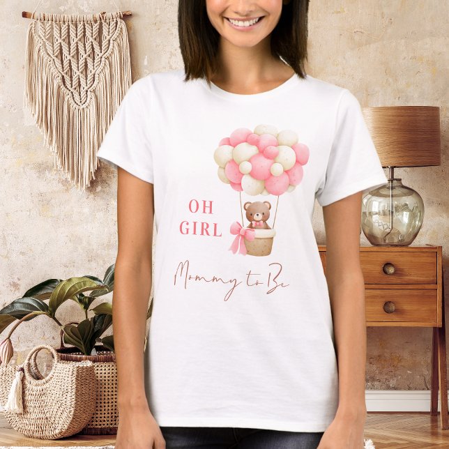 Pink Teddy Bear Oh Girl Balloon Mommy To Be Baby T-Shirt (Creator Uploaded)