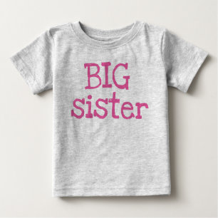 Pink Text Big Sister Baby T-Shirt