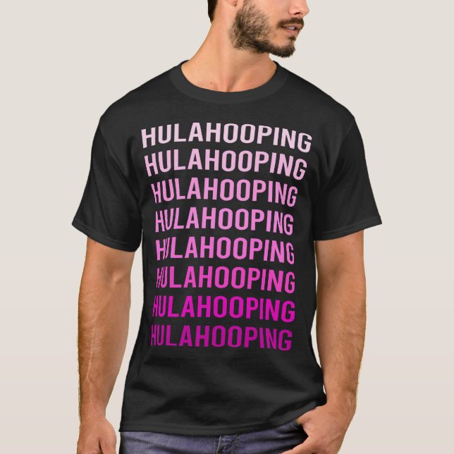 Pink Text Hula Hooping T-Shirt (Front)