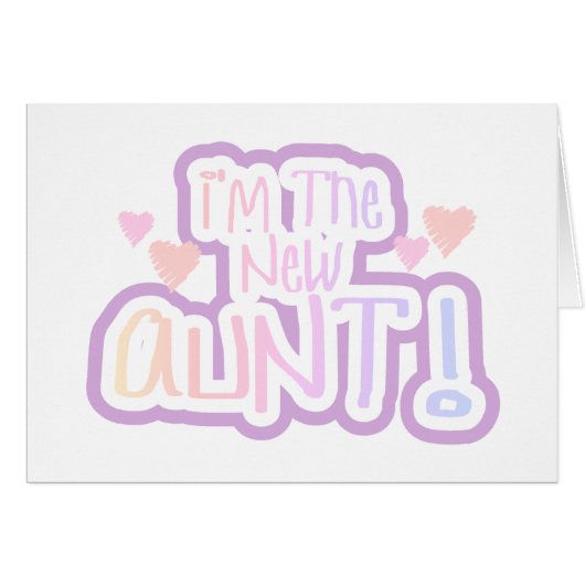 Pink Text I'm the New Aunt Cards (Front Horizontal)
