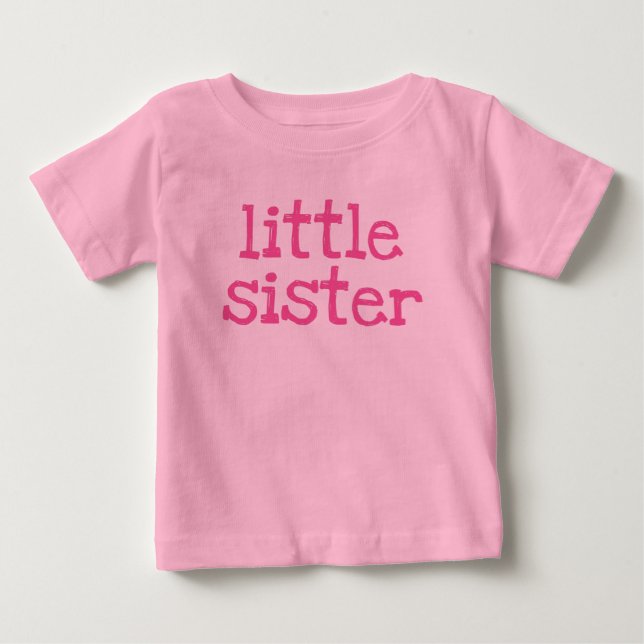 Pink Text Little Sister Baby T-Shirt (Front)