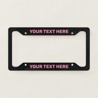 Pink Text On Black Custom License Plate Frame