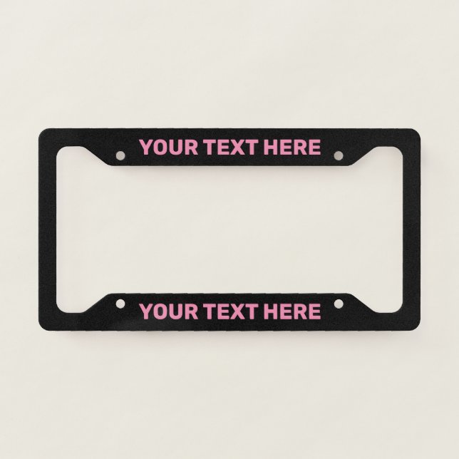 Pink Text On Black Custom License Plate Frame (Front)