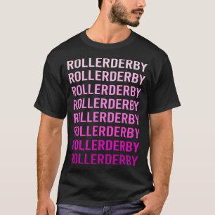 Pink Text Roller Derby Skating Skate Skater T-Shirt