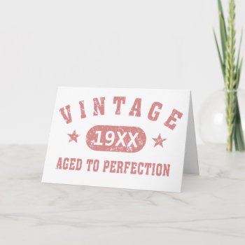 Pink Text Vintage Aged To Perfection Greeting Card by giftcy at Zazzle