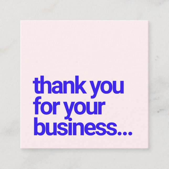Pink Thank You for Your Business Discount Coupon Square Business Card (Front)