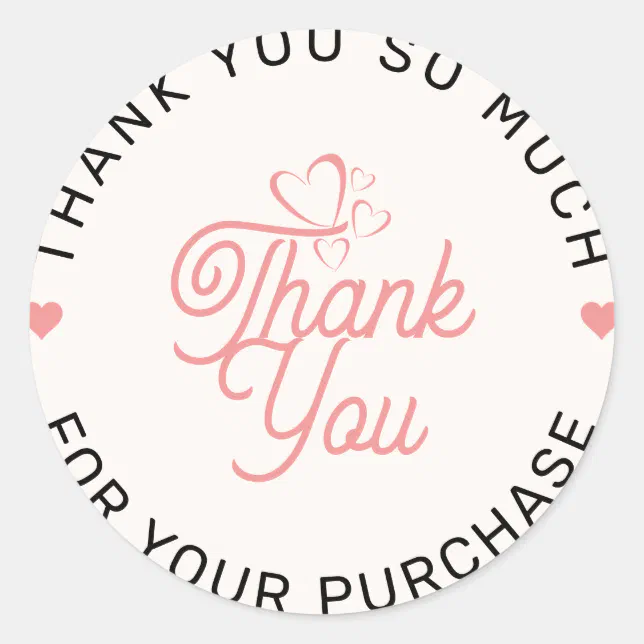 Pink Thank You So Much For Your Purchase Circle Classic Round Sticker ...