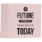 Pink The Future Inspirational Quote