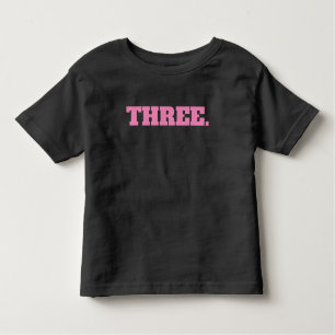 Pink Three 3rd Birthday Toddler T-shirt