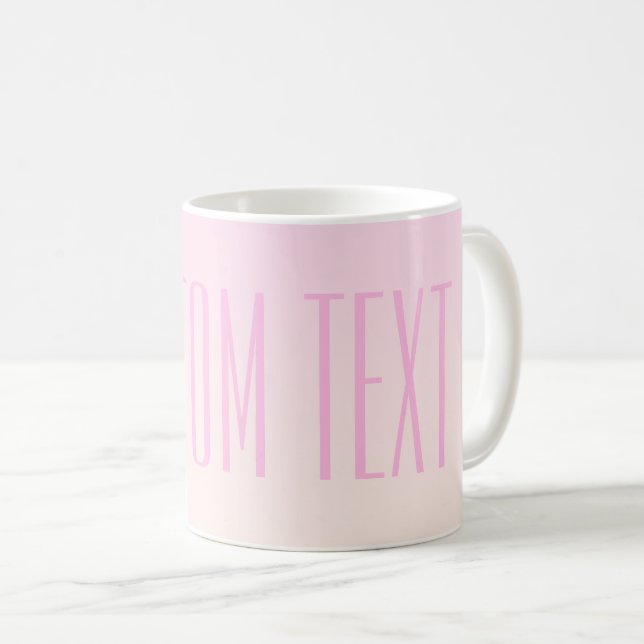 Pink to Peach Sunset Ombre with Customizable Text Coffee Mug (Front Right)