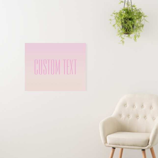 Pink to Peach Sunset Ombre with Customizable Text Foam Board (In Situ (Wall))