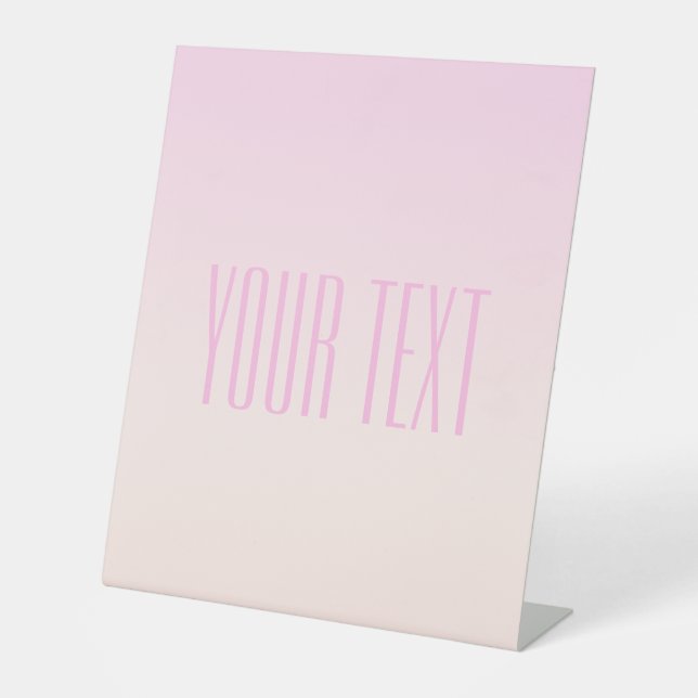 Pink to Peach Sunset Ombre with Customizable Text Pedestal Sign (Front)